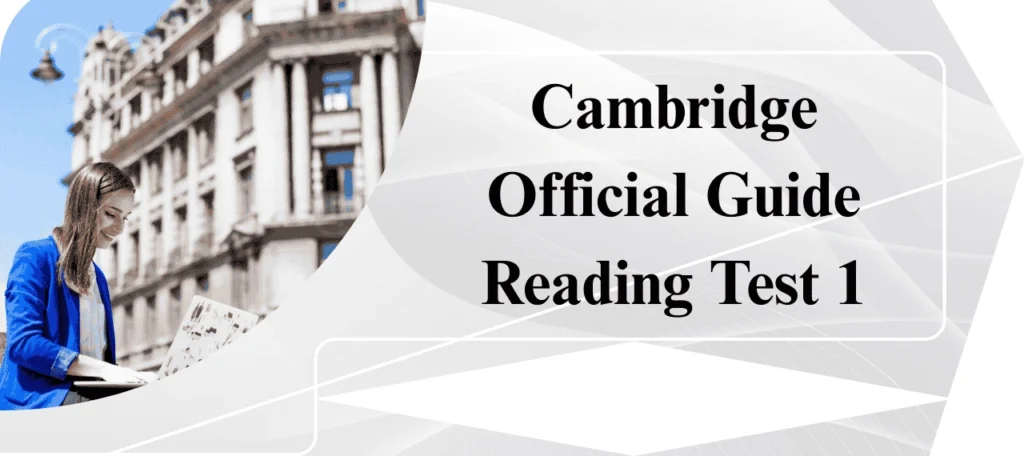 Student reviewing Cambridge Official Guide IELTS Reading Test 1 answers with full explanations for all three passages.